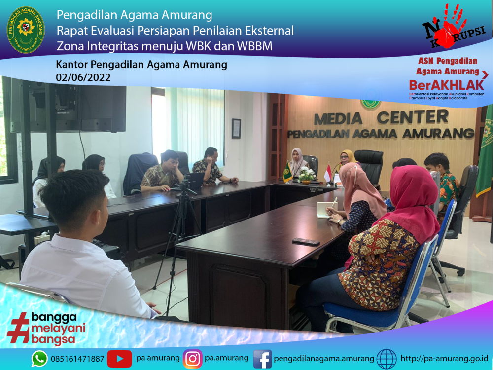 RAPAT EVALUASI PERSIAPAN PENILAIAN EKSTERNAL ZONA INTEGRITAS MENUJU WBK ...