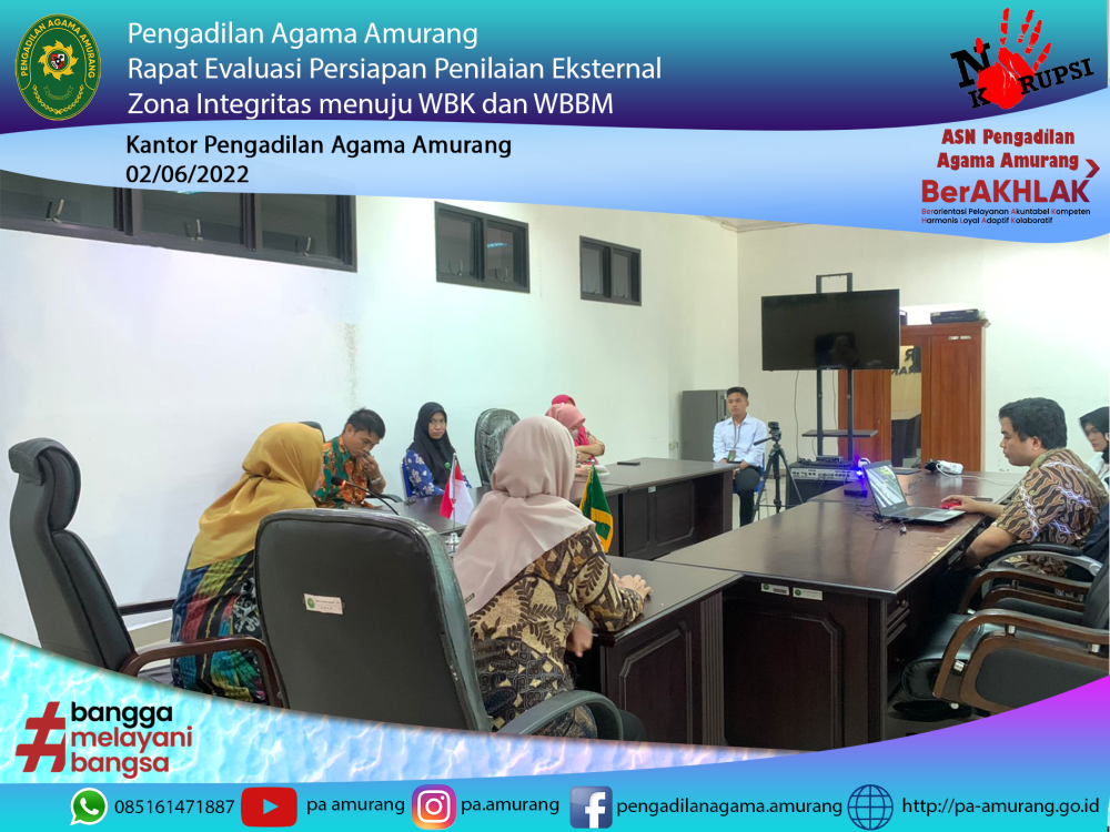 RAPAT EVALUASI PERSIAPAN PENILAIAN EKSTERNAL ZONA INTEGRITAS MENUJU WBK ...